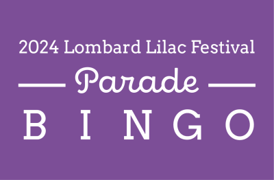 Text that says 2024 Lombard Lilac Festival Parade Bingo