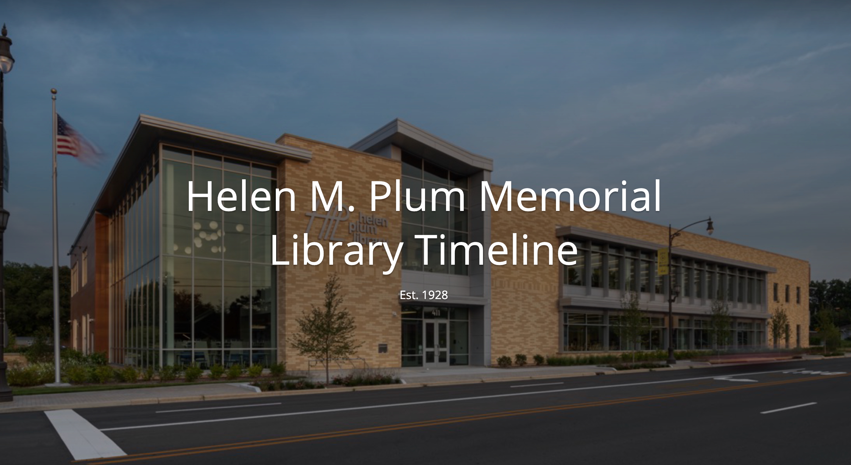 Helen Plum Library Timeline