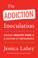 Image for "The Addiction Inoculation"
