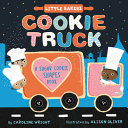 Image for "Cookie Truck: a Sugar Cookie Shapes Book"