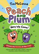 Image for "Peach and Plum: Here We Come!"