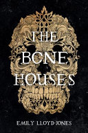 Image for "The Bone Houses"