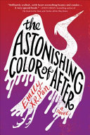 Image for "The Astonishing Color of After"