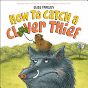 Image for "How to Catch a Clover Thief"