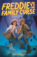 Image for "Freddie Vs. the Family Curse"
