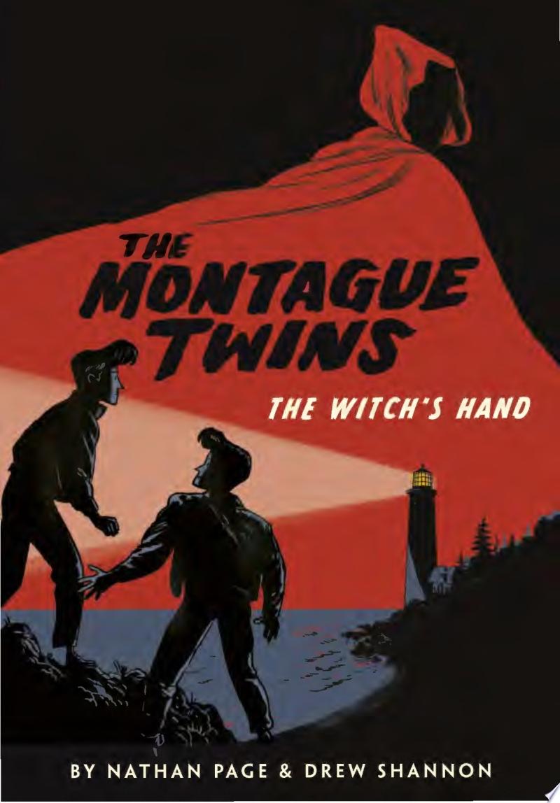 Image for "The Montague Twins: The Witch&#039;s Hand"