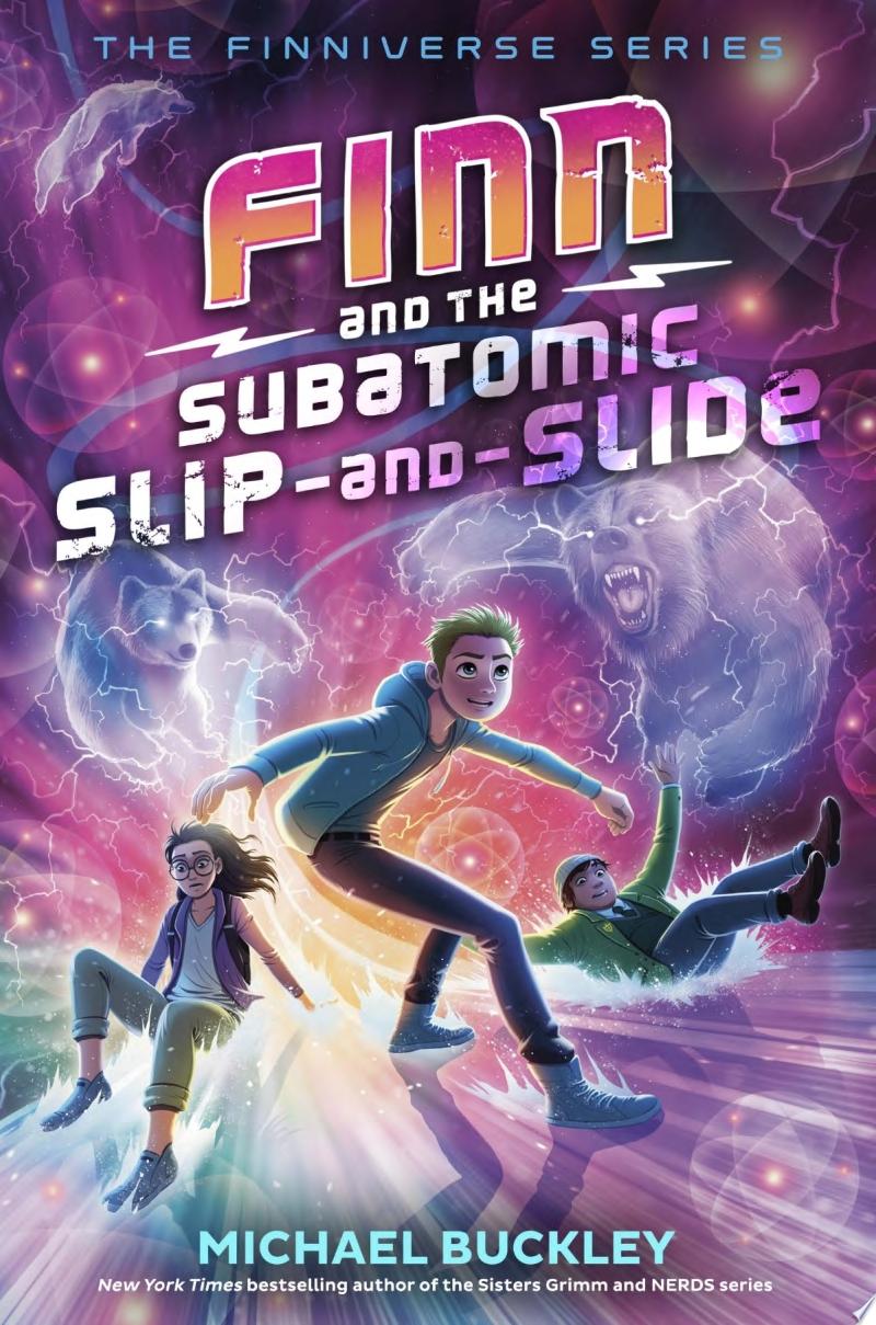 Image for "Finn and the Subatomic Slip-And-Slide"