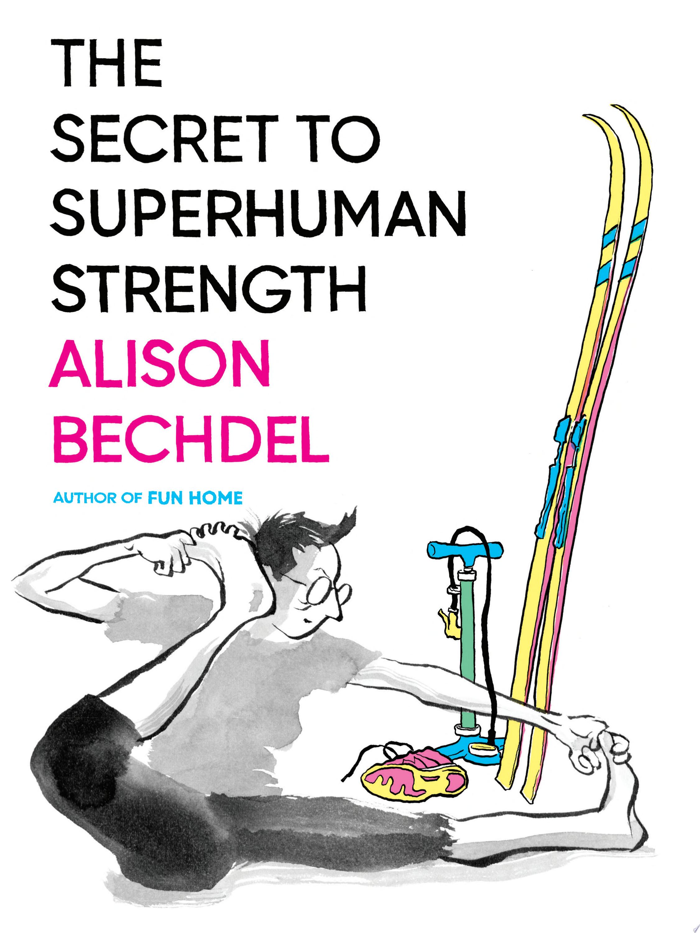 Image for "The Secret to Superhuman Strength"