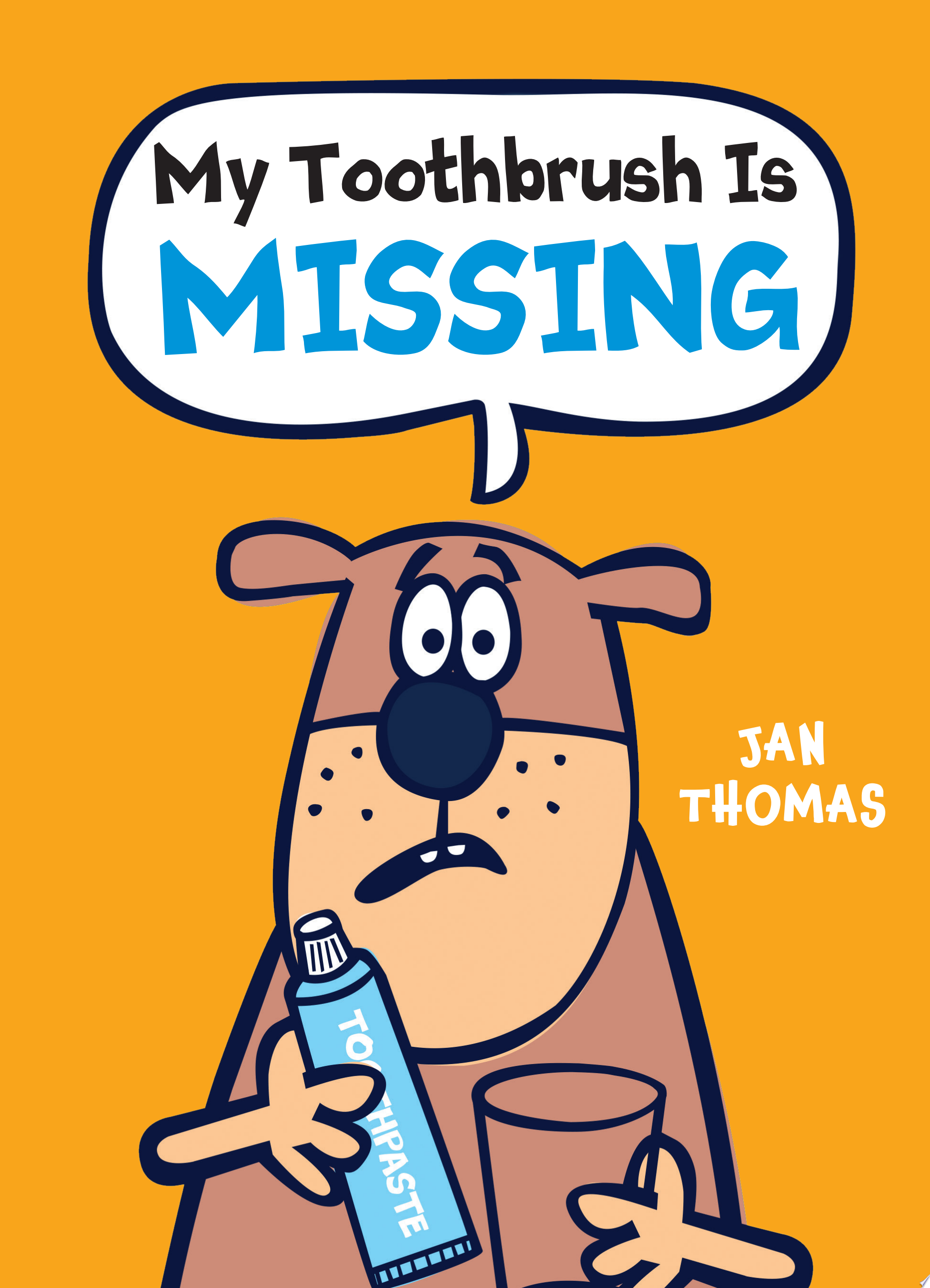 Image for "My Toothbrush Is Missing"