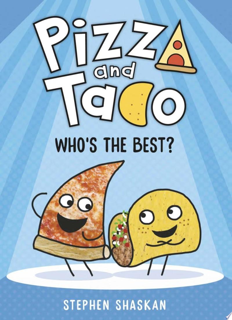 Image for "Pizza and Taco: Who&#039;s the Best?"