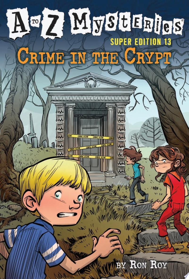 Image for "A to Z Mysteries Super Edition #13: Crime in the Crypt"