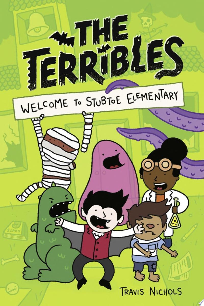 Image for "The Terribles #1: Welcome to Stubtoe Elementary"