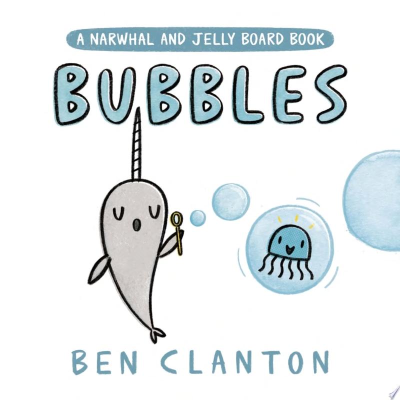 Image for "Bubbles (A Narwhal and Jelly Board Book)"