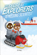 Image for "The Secret Explorers and the Missing Scientist"