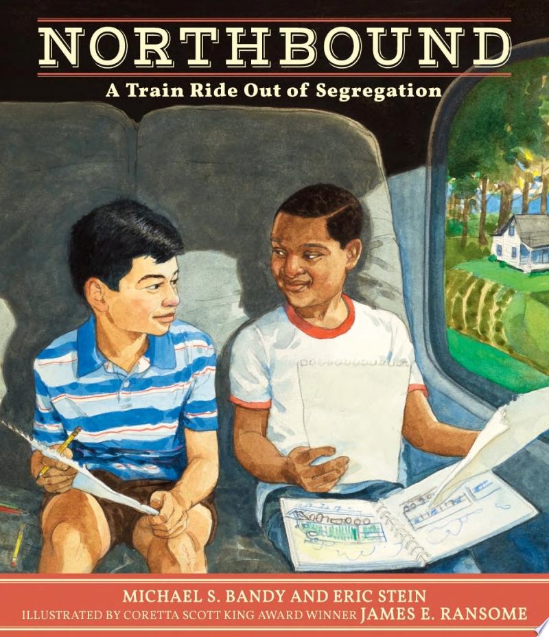 Image for "Northbound: a Train Ride Out of Segregation"