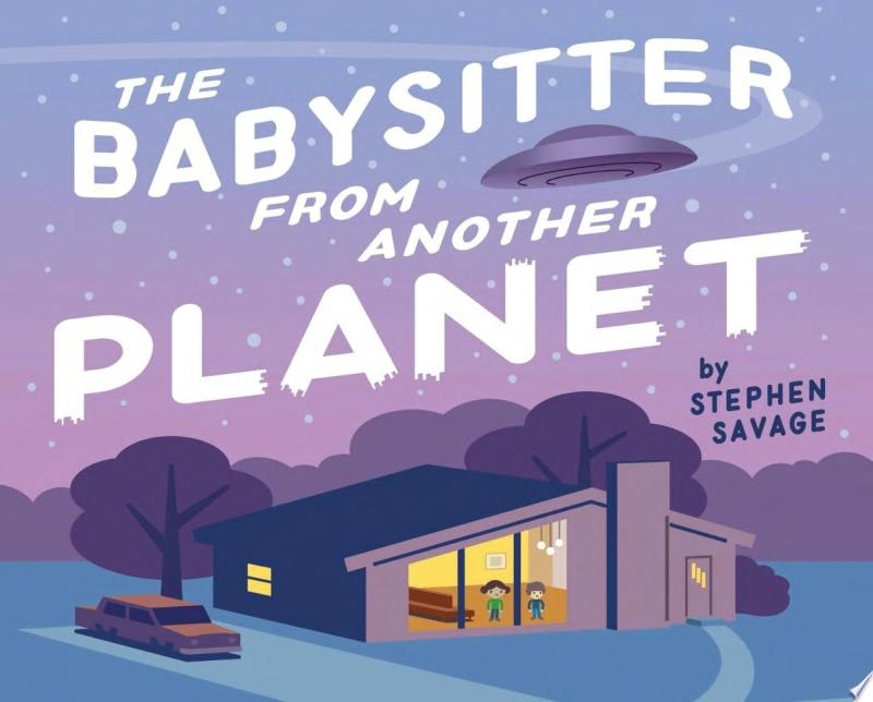 Image for "The Babysitter from Another Planet"