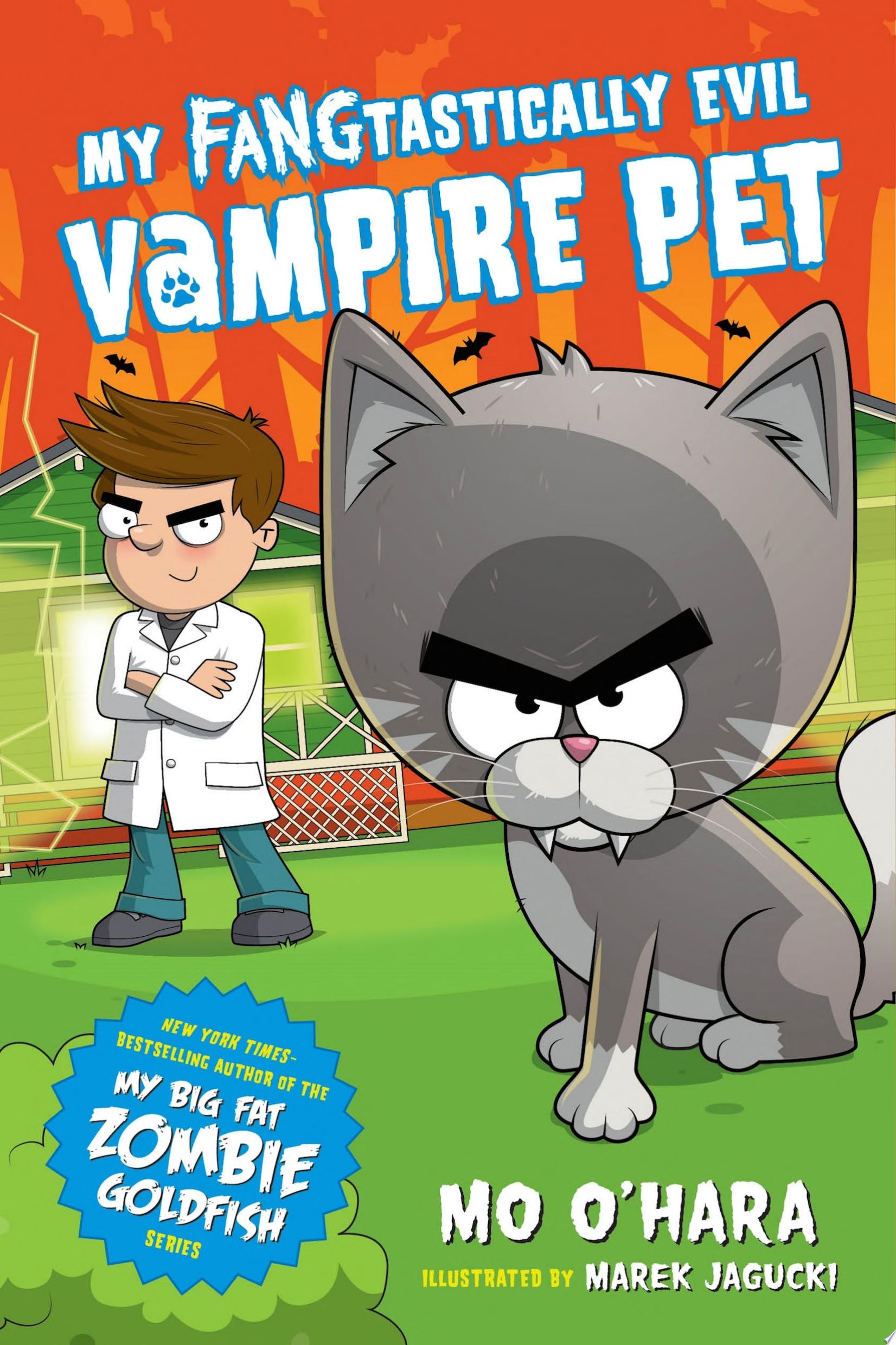 Image for "My FANGtastically Evil Vampire Pet"