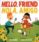 Image for "Hello, Friend / Hola, Amigo"