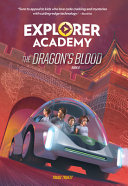 Image for "Explorer Academy: the Dragon&#039;s Blood (Book 6)"