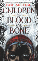 Image for "Children of Blood and Bone"