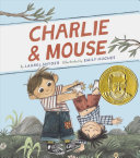 Image for "Charlie &amp; Mouse: Book 1 (Classic Children s Book, Illustrated Books for Children)"