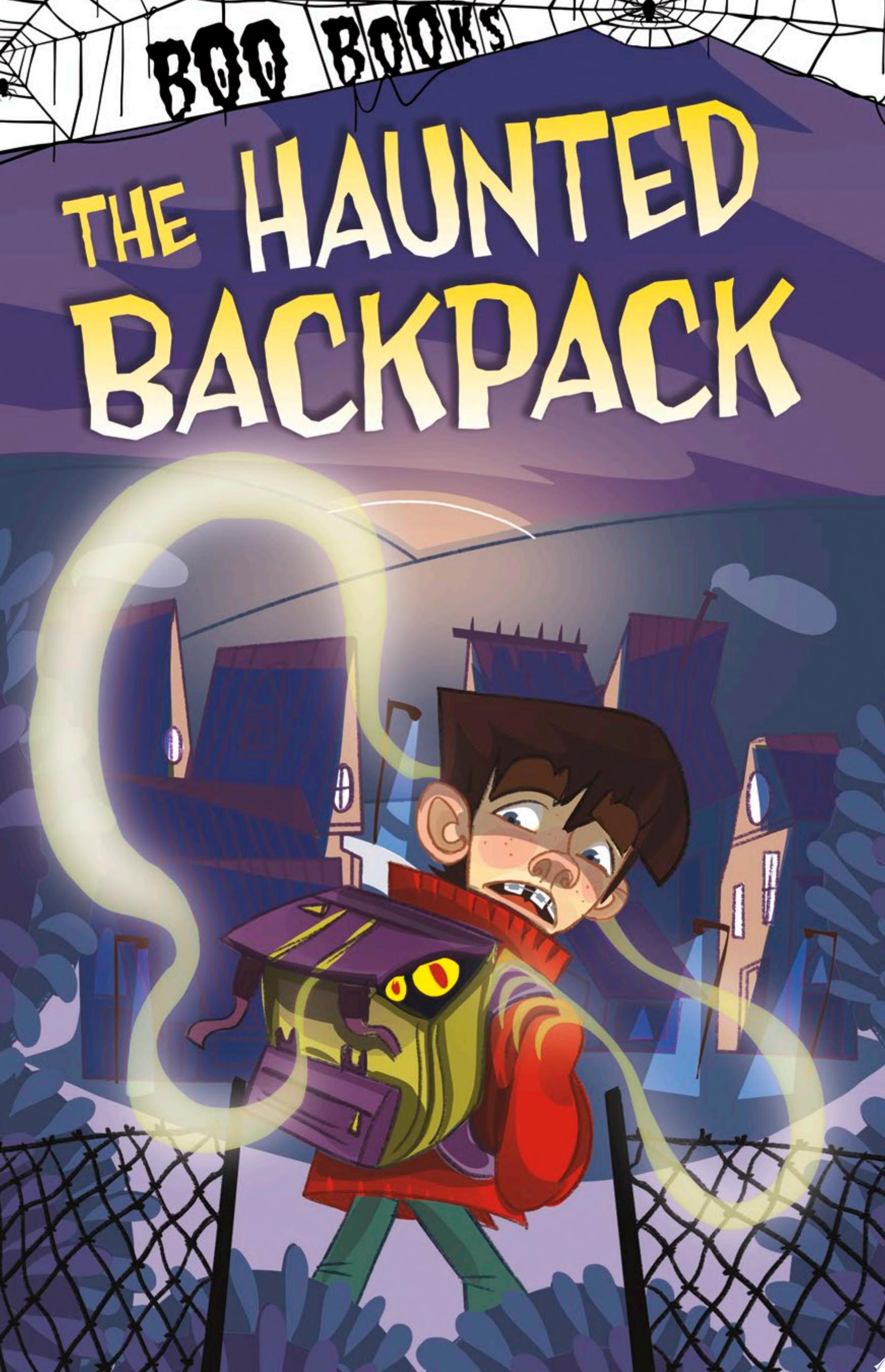 Image for "The Haunted Backpack"