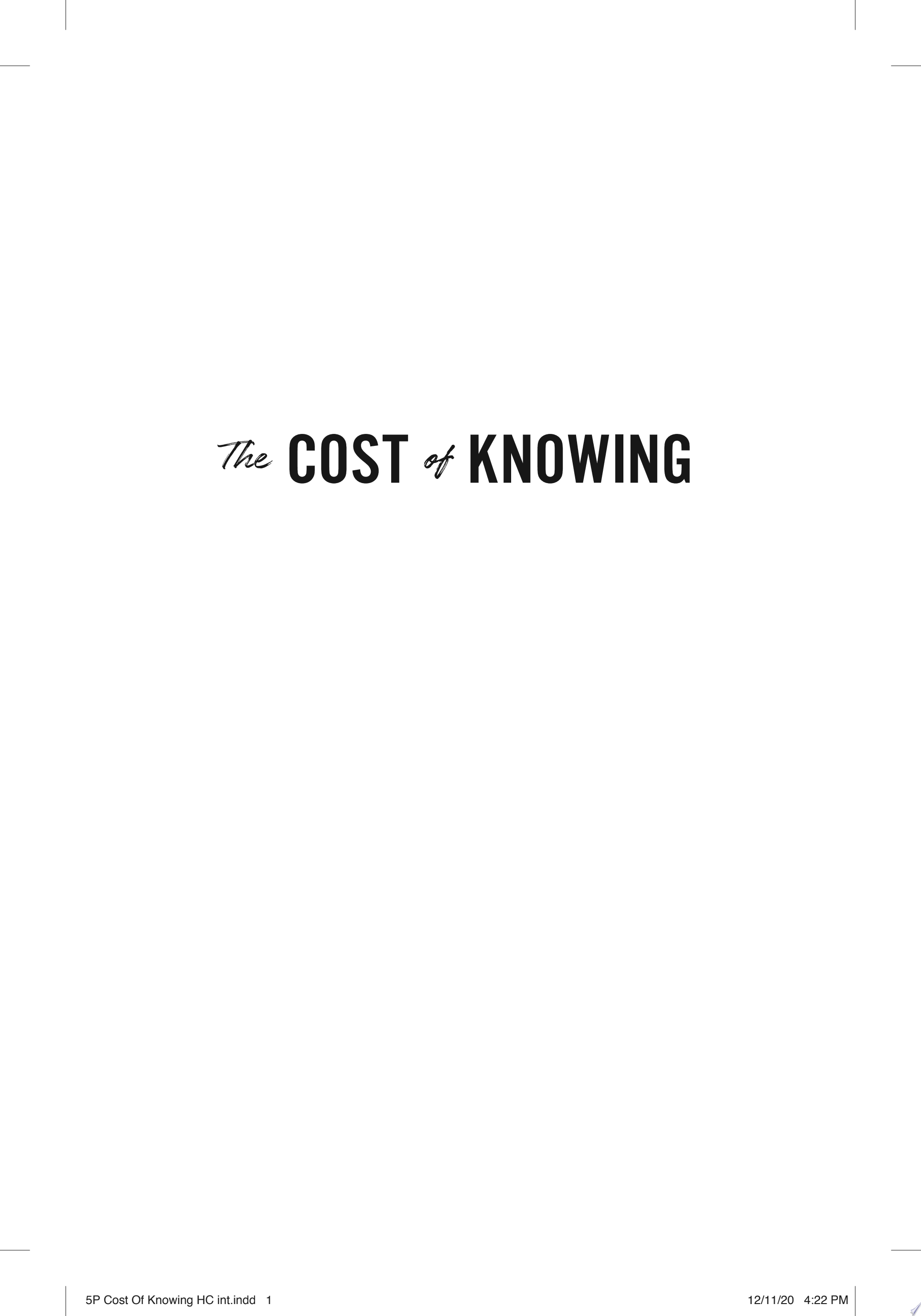 Image for "The Cost of Knowing"