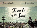 Image for "Town is by the Sea"