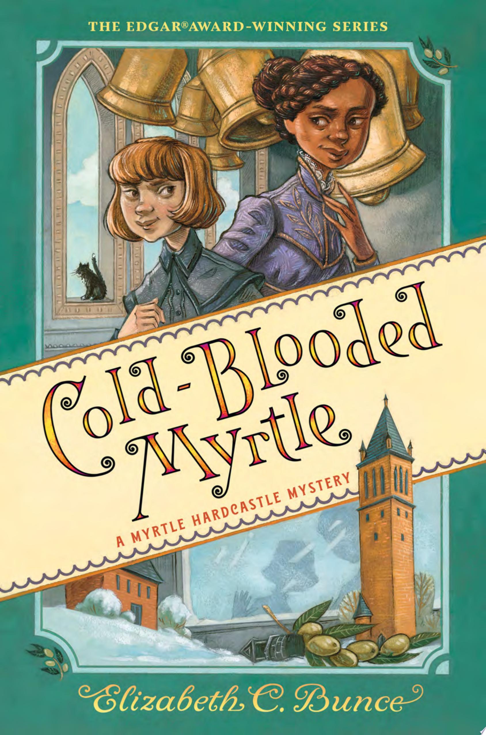 Image for "Cold-Blooded Myrtle (Myrtle Hardcastle Mystery 3)"