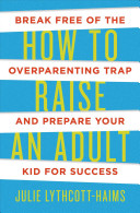 Image for "How to Raise an Adult"