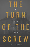 Image for "The Turn of the Screw (American Classics Edition)"