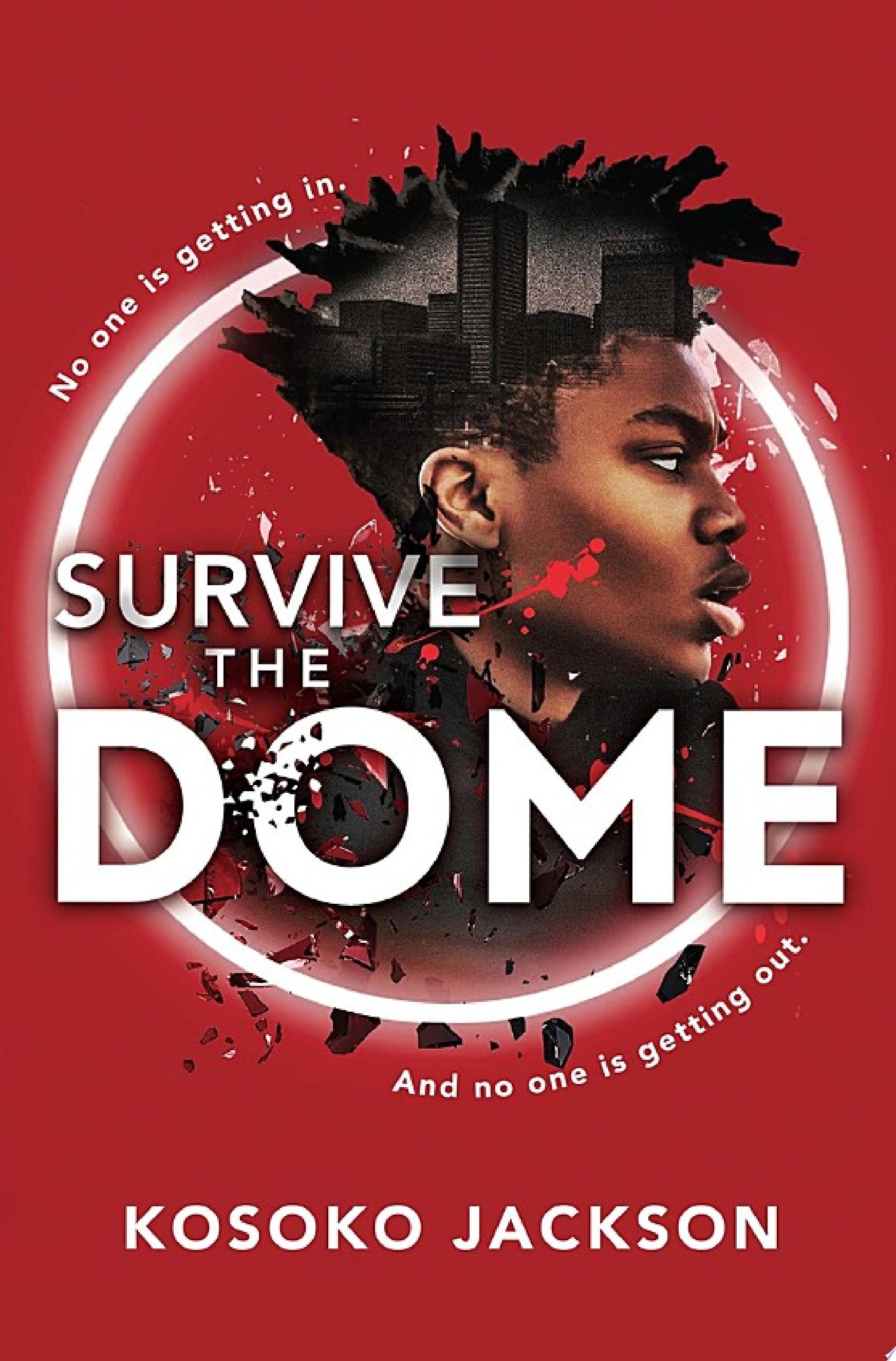 Image for "Survive the Dome"
