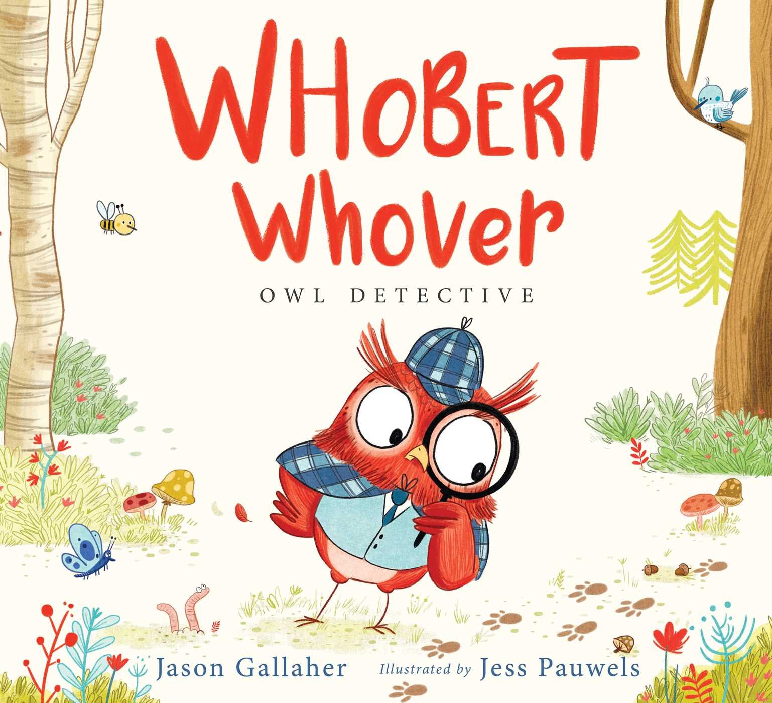 Whobert Whoever, Owl Detective