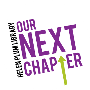 Helen Plum Library: Our Next Chapter logo