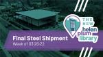 Final Steel Shipment