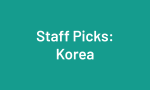 Staff Picks: Korea