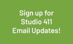 Sign up for Studio 411 Email Updates!