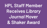 HPL Staff Member Receives Library Journal Mover & Shaker Award